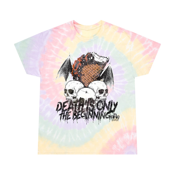 DEATH IS ONLY THE BEGINNING (TIE DYE)