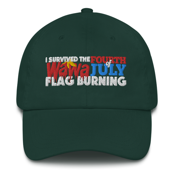 I SURVIVED THE WAWA FOURTH OF JULY FLAG BURNING 2022 DAD HAT